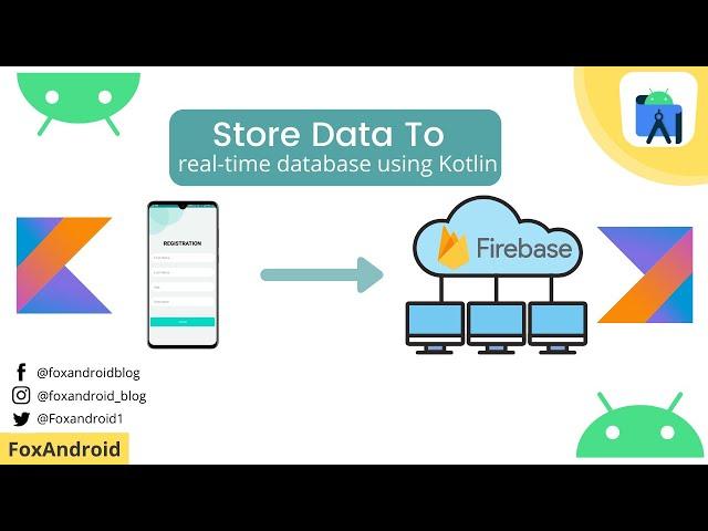 Save Data in Firebase Realtime Database using Kotlin | Realtime Database | Kotlin | Android Studio