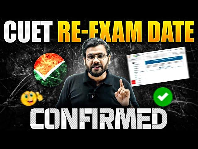 CUET 2024 Re-Exam Date Confirmed | CUET UG Exam