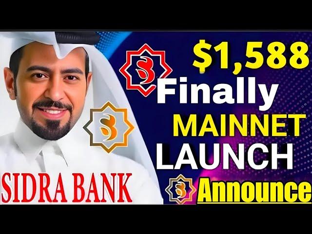 Boom  Sidrabank New update lFinally Sidrabank Mainnet Launch Announce  1sidra = $1588 #sidrabank