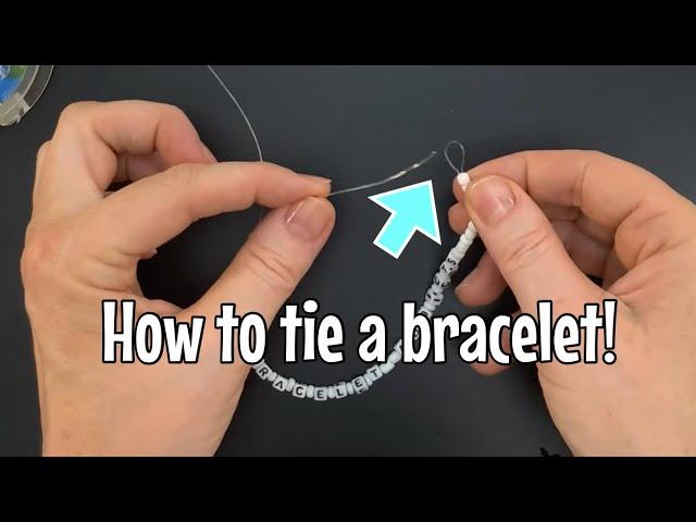 How to tie a bracelet! Elastic bracelet knot - strong beaded bracelets