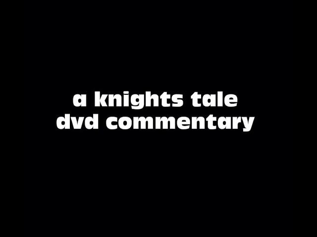 ASMR A Knights Tale DVD Audio Commentary