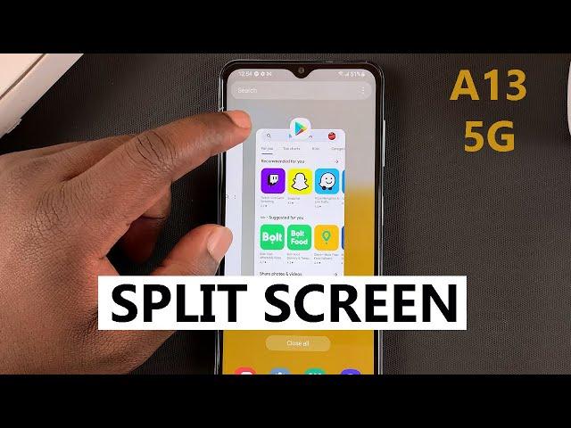 Samsung Galaxy A13 5G: How To Use Split Screen Mode