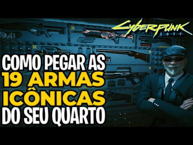 COMO PEGAR TODAS AS ARMAS ICÔNICAS PRO SEU APARTAMENTO EM CYBERPUNK 2077 1.1!