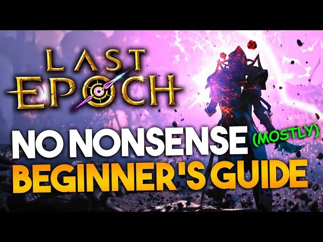 Last Epoch: A REAL Beginner’s Guide in 2024 - 10 Essential Tips for New Players