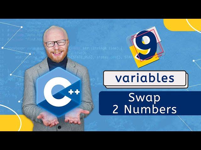 Swap two Numbers Example - c++ programing basics