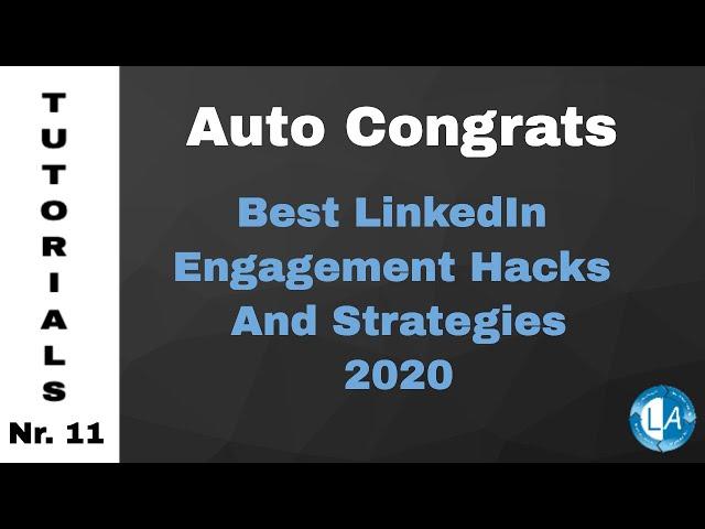 Auto Congrats Linkedin - Best Automated LinkedIn Engagement Hacks And Strategies