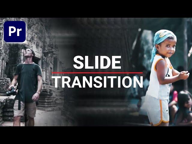 Slide Transition in Premiere Pro – Benn Tk Transition Tutorial