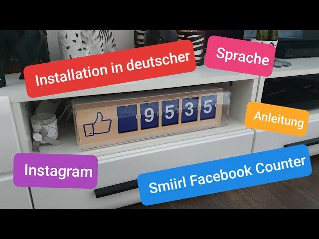 Smiirl Counter installieren - Facebook & Instagram Counter - Einrichtung und Anleitung in 5 Minuten