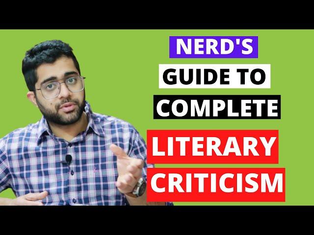 Literary Criticism: An Ultimate Complete Guide For English Literature Aspirants