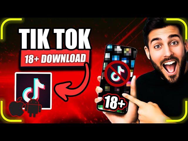 TikTok 18+ Download – How to Download Tiktok 18+ on mobile (iOS/Android)
