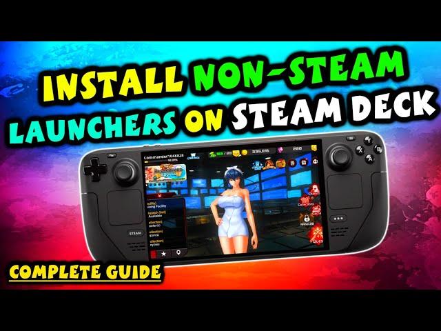 No More Mode Switching! Install Non-Steam Launchers Directly on Steam Deck