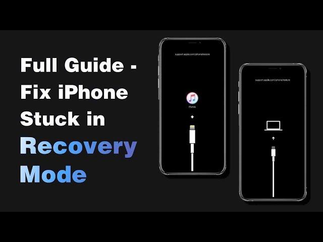 (️iOS 17 Supported!) 2024 Full Guide to Fix iPhone Stuck in Recovery Mode