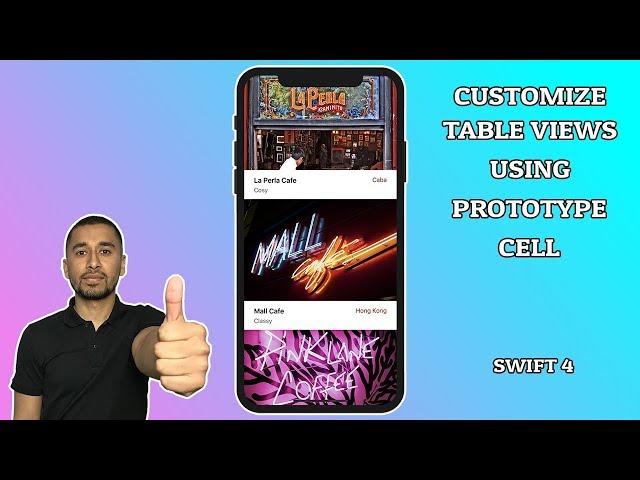 Swift 4: How to customize Table Views using prototype cell?