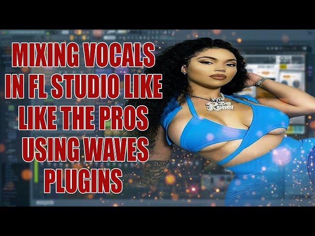 Artist Here Is A Way You Can Mix A Lead Vocal In FL Studio To Get That Pro Sound