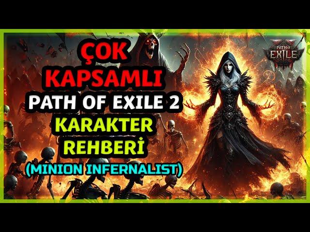 A'DAN Z'YE MINION INFERNALIST | PATH OF EXILE 2 TÜRKÇE KARAKTER REHBERİ