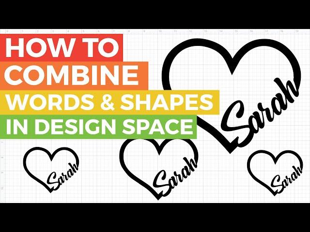 How to Combine Words & Shapes in Cricut Design Space