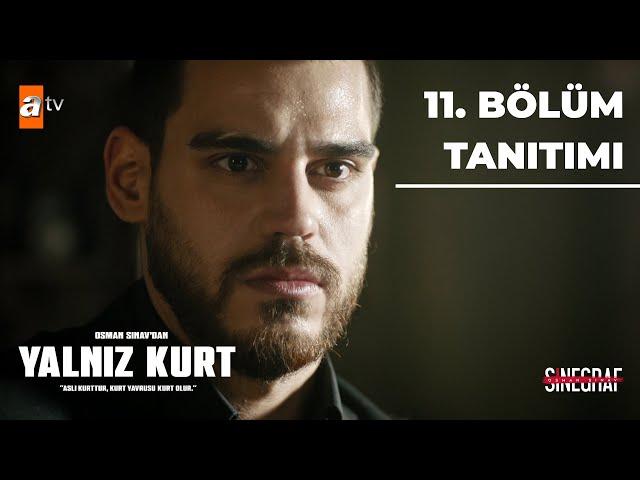 Yalnız Kurt 11. Bölüm Tanıtımı