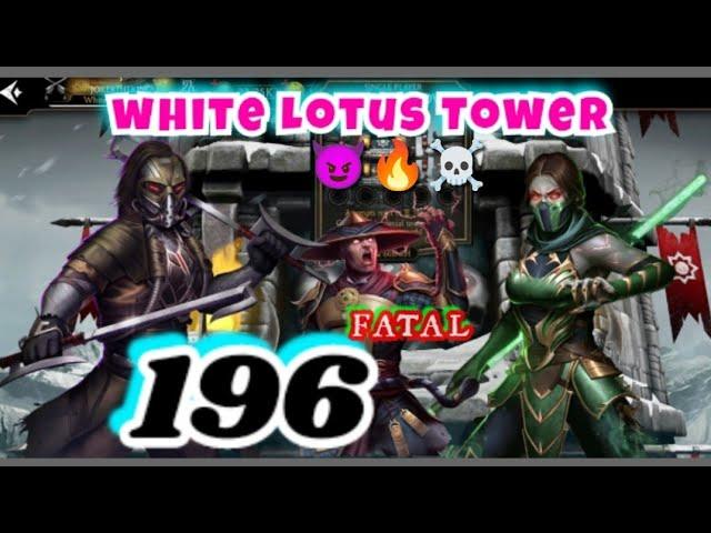 WHITE LOTUS FATAL TOWER 196 HARD BATTLE ️ | MORTAL KOMBAT MOBILE 2022