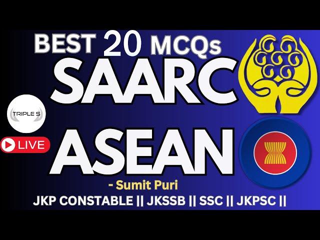 ASEAN AND SAARC || Best 20 MCQs || JKP CONSTABLE Exam || Can You Score 15+  @TripleSClasses