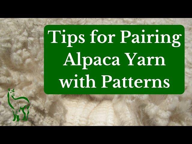 Tips for Pairing Alpaca Yarn with Patterns