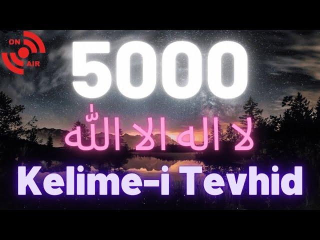 Lailahe illAllah 5 Bin tekrar Kelime-i Tevhid | Bebek uyutan ve sakinleştiren özel dua