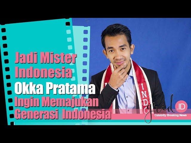 Jadi Mister Indonesia, Okka Pratama Ingin Memajukan Generasi Indonesia