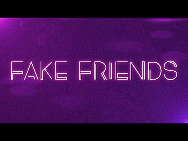 Citizen Soldier x New Medicine -  Fake Friends  (Official Lyric Video)