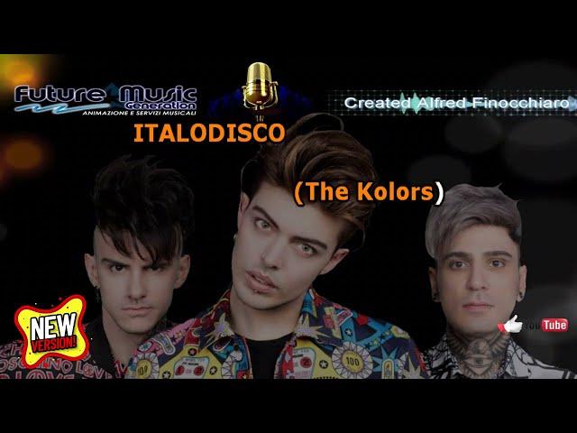 The Kolors Italodisco Karaoke Vers. Aggiornata