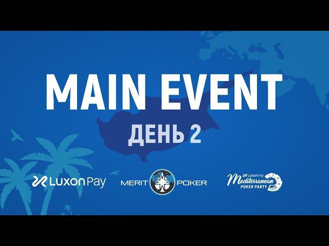 NORTH CYPRUS 2022 | MAIN EVENT, DAY 2