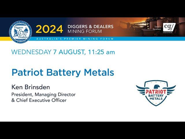 2024 | Patriot Battery Metals | Ken Brinsden | Diggers & Dealers