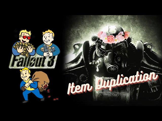 The Only True Fallout 3 Duplication Glitch