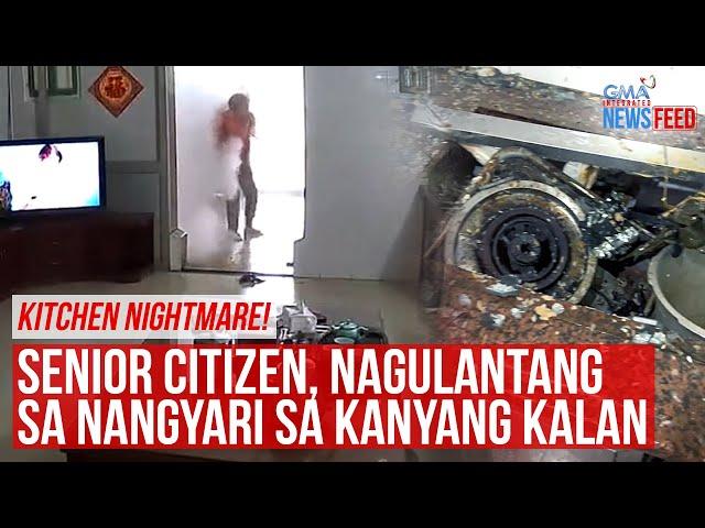 Kitchen nightmare! Senior citizen, nagulantang sa nangyari sa kalan | GMA Integrated Newsfeed