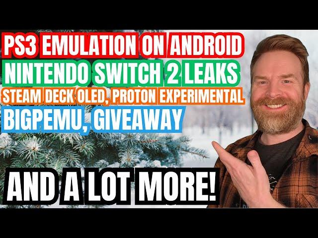 PS3 Emulation on Android with RPCS3, Switch 2 Leaks, Proton Experimental and more