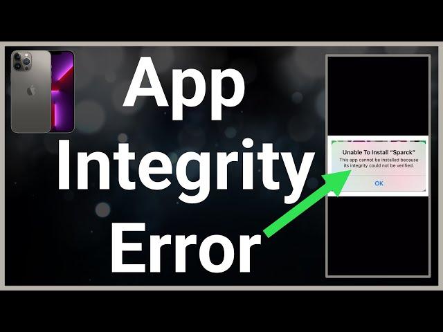 How To Fix App Integrity Can't Be Verified On iPhone