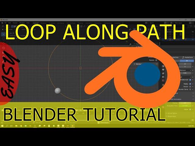 Object Follow Loop Along Path Tutorial   Blender