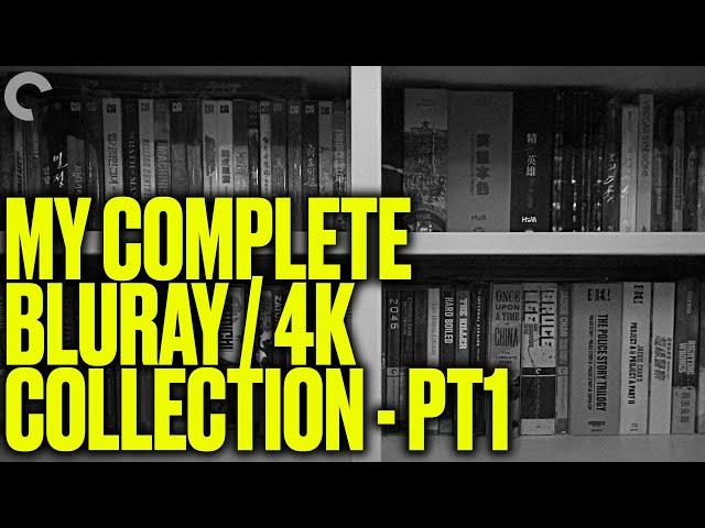 My Complete Bluray/4K Collection - Pt1 - Criterion, Novamedia, Vinegar Syndrome and More....