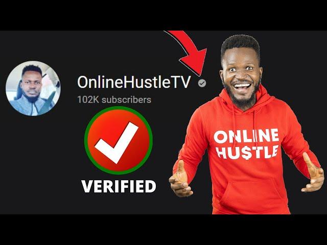 YouTube Verification Badge: How I got Verified on YouTube Instantly (A Step by Step Guide)