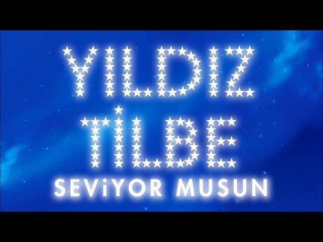 Yıldız Tilbe - Seviyor musun