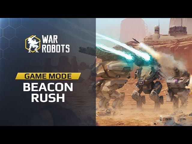 War Robots - New game mode "Beacon Rush" guide