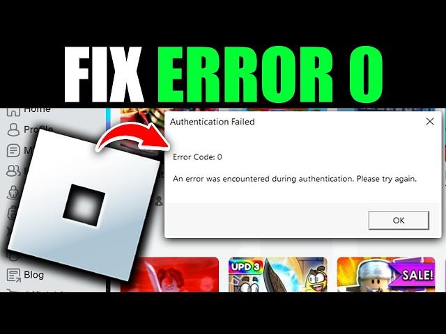 Fix Roblox Error 0 "An Error Was Encountered During Authentication"