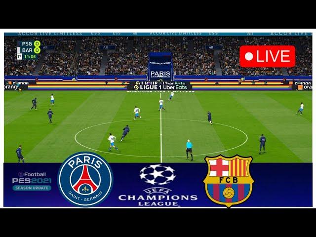 PSG vs Barcelona LIVE - UEFA Champions League 23/24 - Match LIVE Now PES21