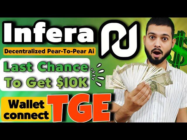 Infera Airdrop TGE Soon - Last Chance To Join - Connect Wallet