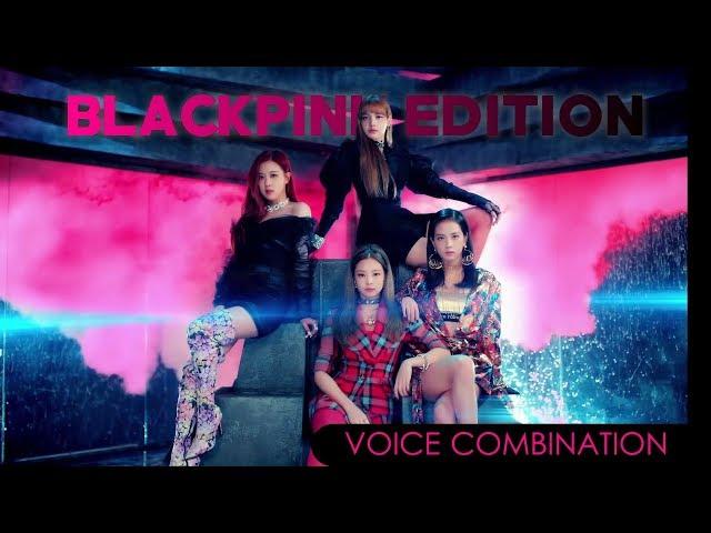 VOICE COMBINATION | BLACKPINK (UPDATED VER.)