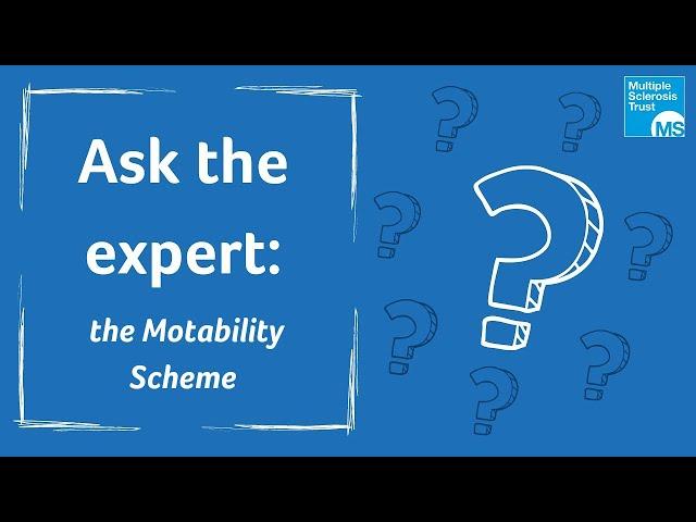 Ask the expert - the Motability scheme for people with MS