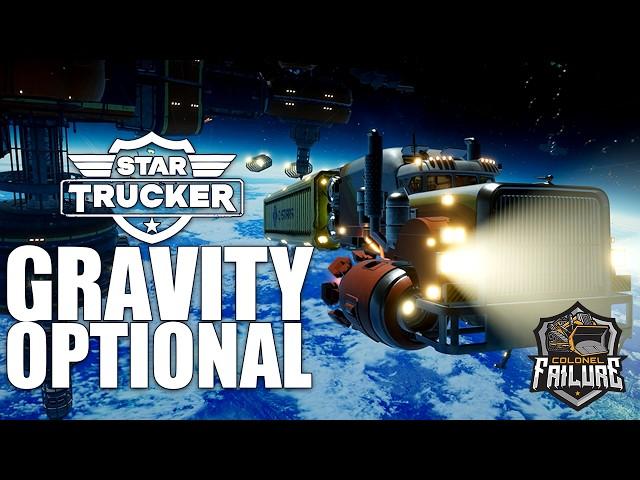 Safest Trucker In Space | Star Trucker gameplay part 1