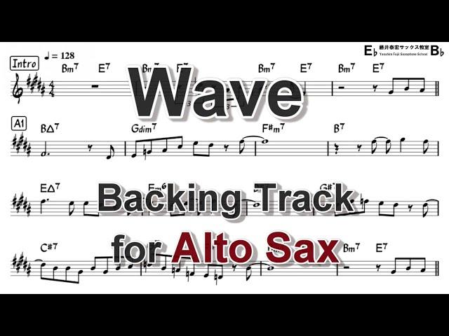 Wave - Backing Track with sheet music for Alto Sax (Revised)