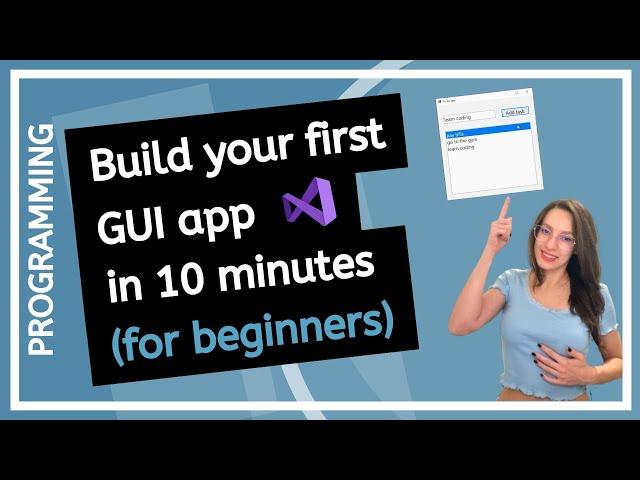 How to build C# GUI apps with Visual Studio? (FREE, FAST & EASY)