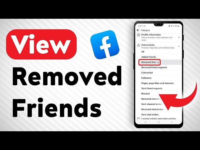 How To View All Removed Friends In Facebook - Full Guide