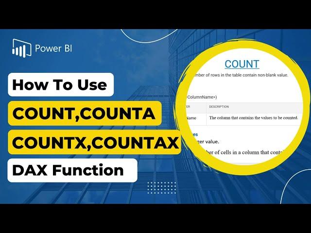 Difference between COUNT,COUNTX,COUNTA & COUNTAX-DAX functions-Power BI| Power BI Interview Question