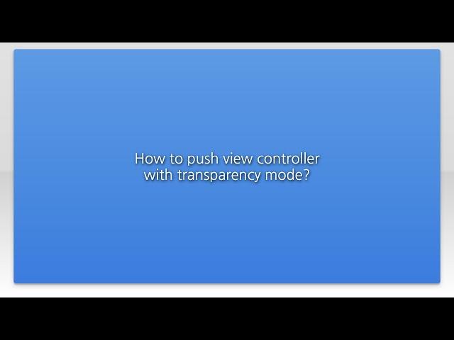 How to push view controller with transparency mode?